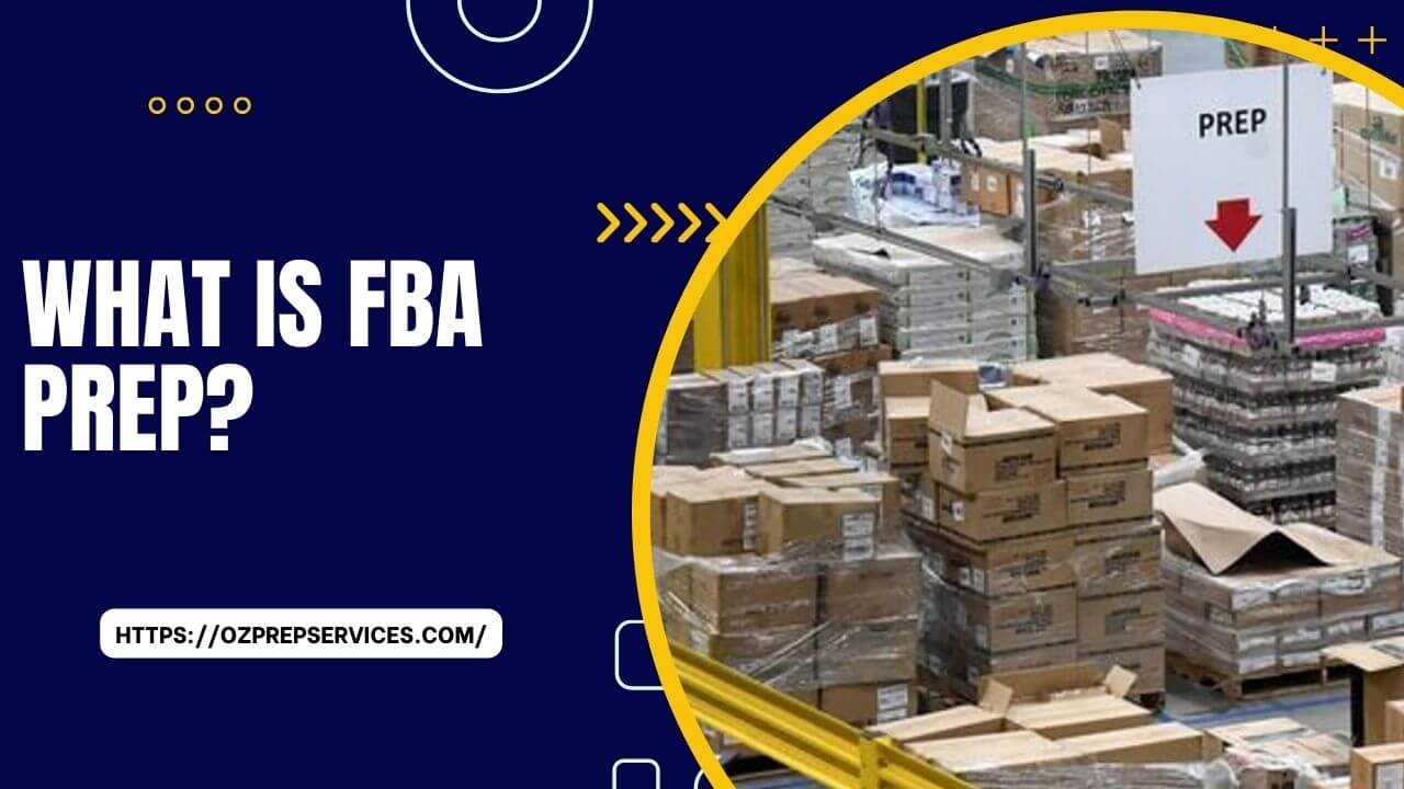 What Is FBA Prep